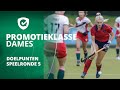 Promotieklasse Dames ? | Doelpunten Speelronde 5 2023/2024