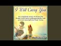 I Will Carry You