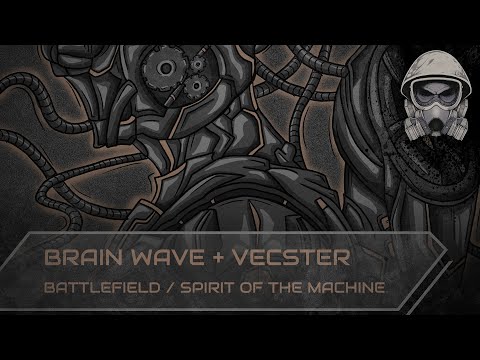 Brain Wave & Vecster - Battlefield