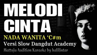 Download lagu MELODI CINTA Karaoke Nada Wanita Slow Dangdut mp3 Download lagu MELODI CINTA Karaoke Nada Wanita Slow Dangdut mp3