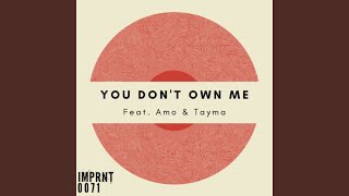 You Don't Own Me