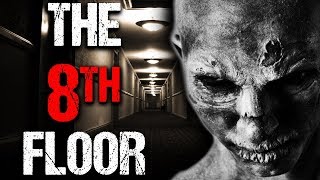 "The 8th Floor" Creepypasta