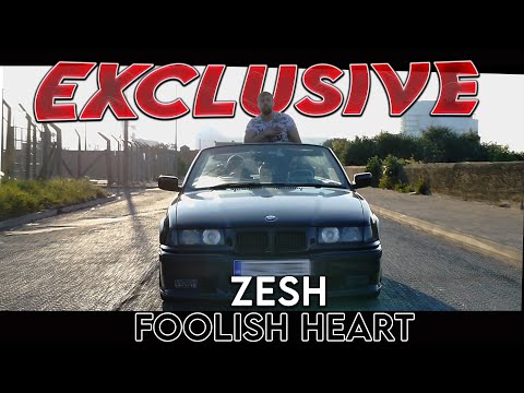Zesh - Foolish Heart [Music Video]