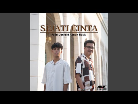 Sejati Cinta (feat. Aiman Sidek)