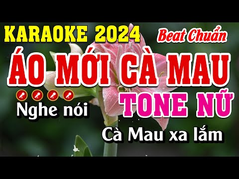 Áo Mới Cà Mau Karaoke Tone Nữ Beat Chuẩn | Đình Long Karaoke
