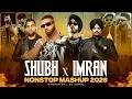 Nonstop Punjabi Mashup 2026 Supreme X Amplifier Shubh X Imran Khan X Karan Aujla DJ Kamal