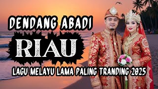 Download lagu 🎶 🔥DENDANG LAGU MELAYU RIAU ABADI SEPANJANG MASA | KOLEKSI LAGU MELAYU RIAU TERBAIK SEPANJANG MASA  mp3