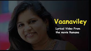 Vaanaville vaanaville  Lyrical Video  Ramana  Capt