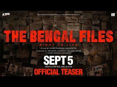 THE BENGAL FILES Teaser