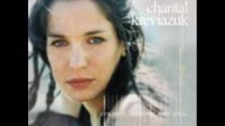 Say goodnight, not goodbye - Chantal Kreviazuk
