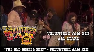The Old Gospel Ship - Volunteer Jam XIII All-Stars - Volunteer Jam XIII