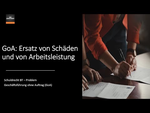 GoA Ersatz von Schäden und von Arbeitsleistung §§ 677 ff. I Grundlagen der GoA 6