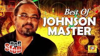 Best of Johnson Master | Non Stop Malayalam Film Songs | Romantic Movie Songs | Hit Melody Songs