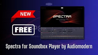 Video thumbnail for Amazing Sounds in this NEW FREE library Spectra for Soundbox Player by Audiomodern - Sound Demo by VU LUFS