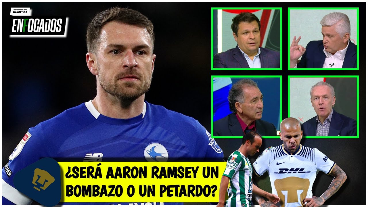 Ramsey llega a PUMAS ¿brillará o será un petardo más en la Liga MX como Alves o Donovan? | Enfocados
