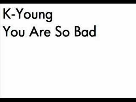 K-Young - You're So Bad Feat Crooked I (Scott Storch Prod.)