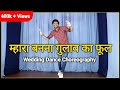 Mhara Banna Gulab Ka Phool Dance | Tushar Jain Choreography