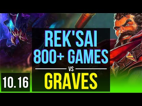 REK'SAI vs GRAVES (JUNGLE) | 800+ games, 2 early solo kills, Legendary | EUW Grandmaster | v10.16