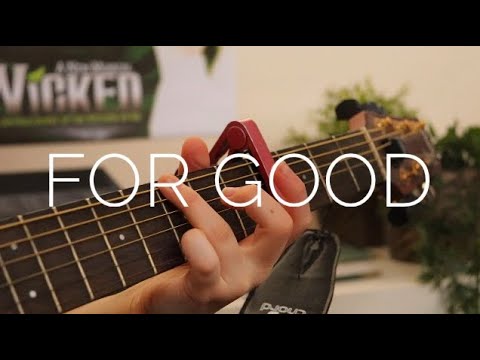 For Good - Wicked The Musical (Broadway)