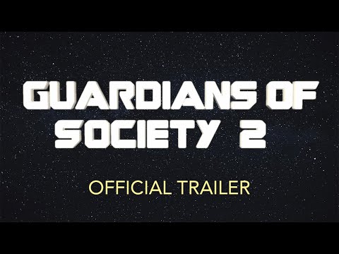 Guardians of Society 2 - Official Trailer