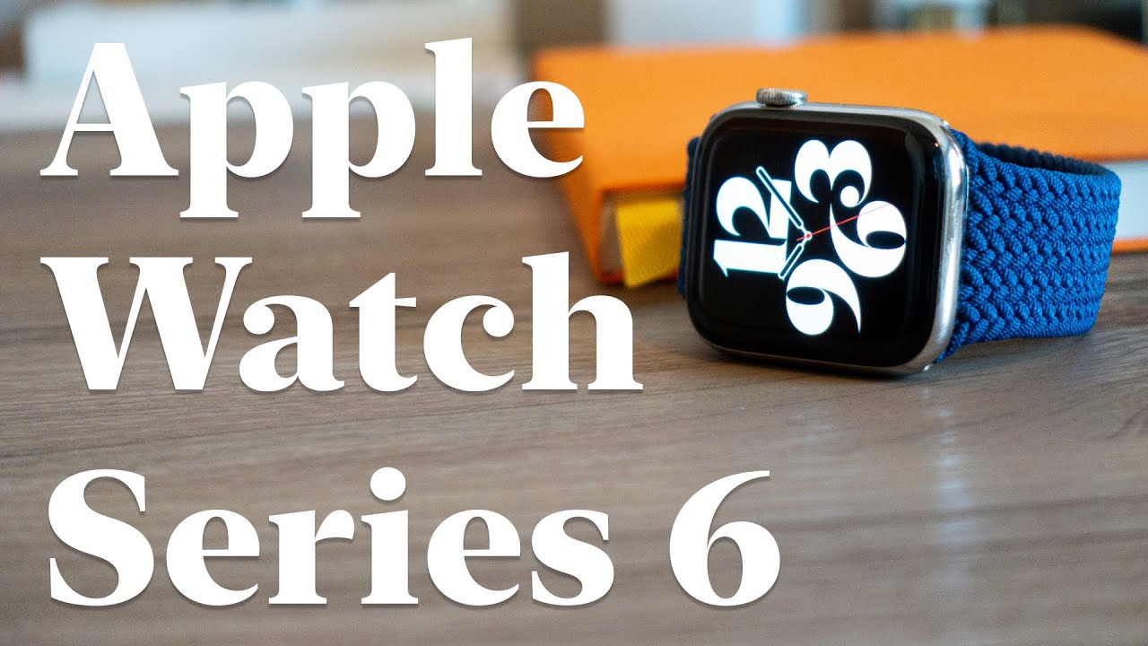 Apple Watch Series 6 Review (battery life, braided solo loop, blood oxygen, and more)