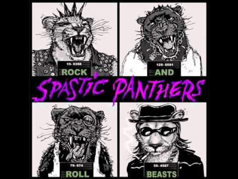 Spastic Panthers - Panther Anthem