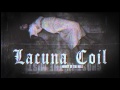 LACUNA COIL - Ghost In The Mist
