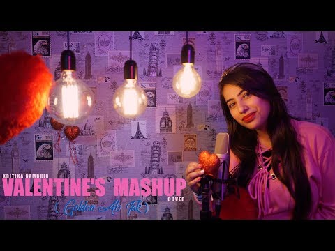 Kritika Gambhir VALENTINE'S MASHUP- Kritika Gambhir