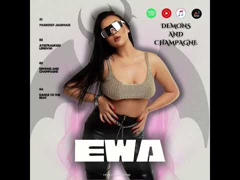 EWA - Demons and champagne