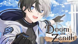 【Doom or Zenith】言っとくが俺はソロだ【Kamito】