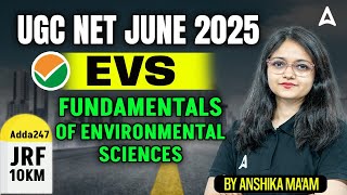 UGC NET Environmental Sciences Unit 1 | Fundamentals of Environmental Sciences By Anshika Ma'am