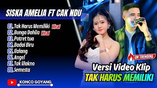Download lagu Cak Ndu Ft Siska Amelia - TAK HARUS MEMILIKI - BUNGA DAHLIA - POTRET TUA || FULL ALBUM DANGDUT VIRAL mp3
