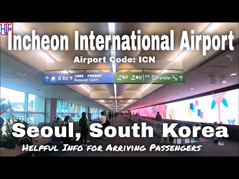 🇰🇷 Seoul Incheon International Airport (ICN) - Guide for Arriving Passengers to Seoul, South Korea