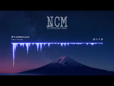 Itro x Valcos - Starbound [No Copyright Music]