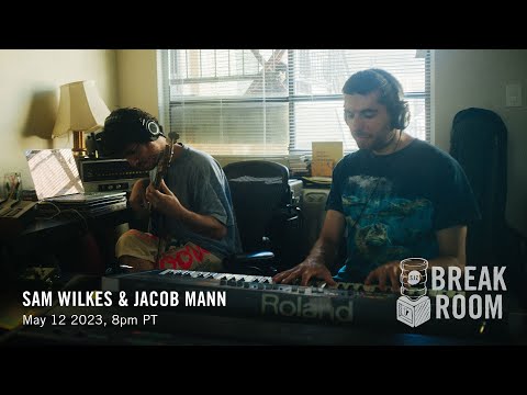 Sam Wilkes & Jacob Mann - SJZ Break Room Session