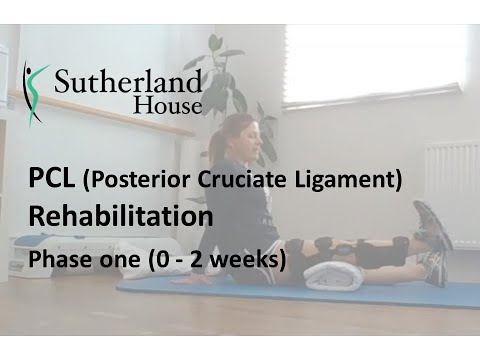 Posterior Cruciate Ligament (PCL) Rehabilitation - Phase one (0 - 2 weeks)