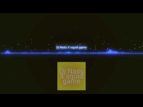DJ Nass X Squid game simple