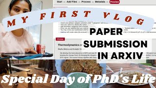 My First Vlog || arXiv Submission Step by Step Instruction || A Special Day in PhD