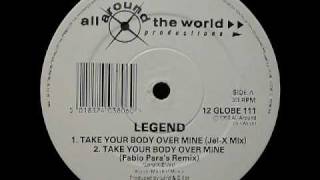 Take Your Body Over Mine (Fabio Paras Remix) - Legend