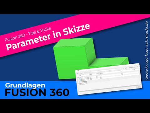 Fusion 360 - Parameter in Skizze und Funktionen - Fusion 360 Grundlagen