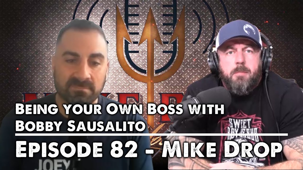 Episode 82: Being Your own Boss with Bobby Sausalito
