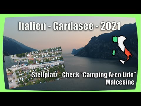 Italien - Gardasee - 2021: Stellplatz-Check "Camping Arco Lido", Malcesine