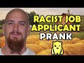 Racist Job Applicant Prank - Ownage Pranks 