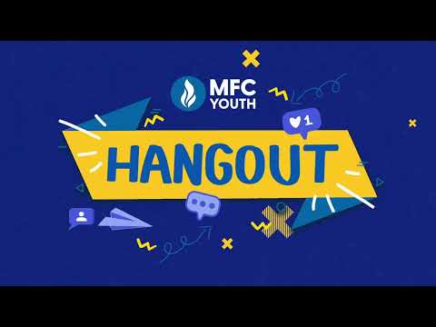 MFC Youth Hangout S2 ep2