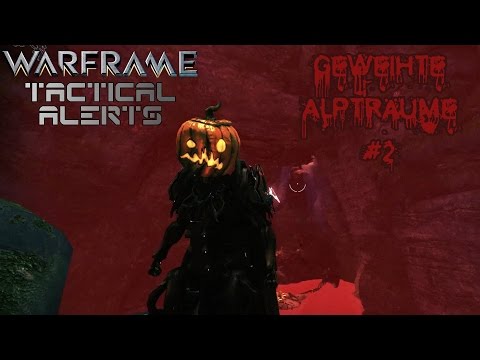 Warframe: Tactical Alerts - Geweihte Albträume #2  - Kommt zu meinem Sarg!