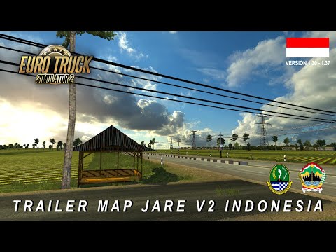 Euro Truck Simulator 2 Indonesia - Map JARE V2 1.30 - 1.37 Trailer