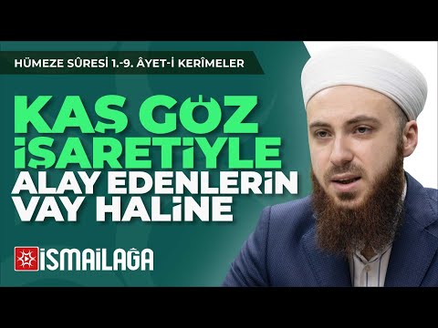 One Verse, One Ruling: Surah Humazah (Those Who Mock Them With Eyebrows!) – Abdülmecid Altaş Hoca...