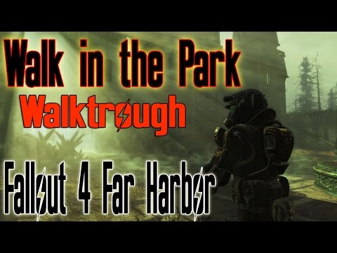 Fallout 4 Far Harbor DLC | Walk In The Park | Quest Walkthrough ( Old Longfellow Companion )