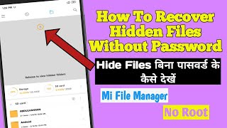 Recover Hidden Files If Forgotten Your Password In Redmi Mobile|Hide File Ko Wapas Kaise Laye