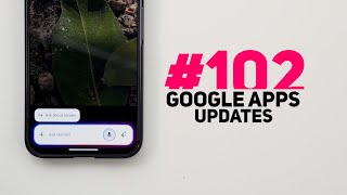 Google Apps Updates Ep.102 - 20 New Features!